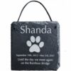 4x4 engraved slate stone pet memorial plaque, dog paw print, block font, with attached cord